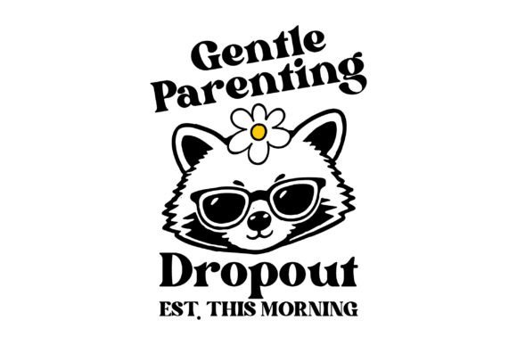 Reviewing Gentle Parenting Dropout Est. Morning